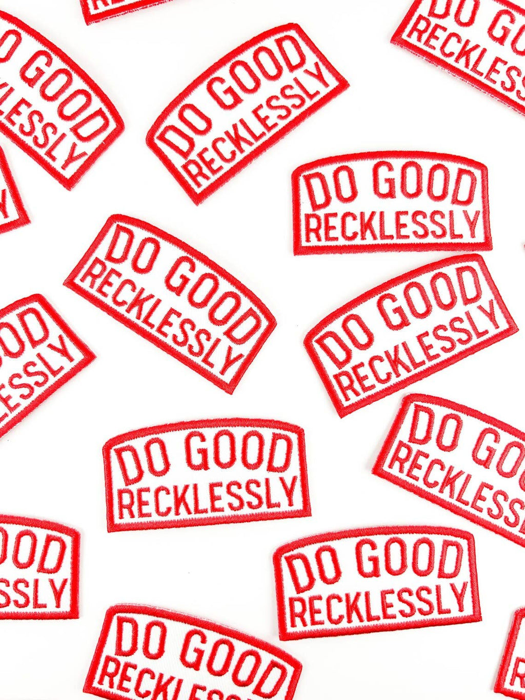 Do Good Recklessly Embroidered Iron-On Patch Trucker Party