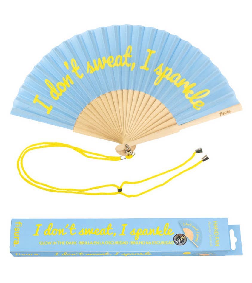 Hand fan "I Don't Sweat I Sparkle" Blue - Glows in the Dark